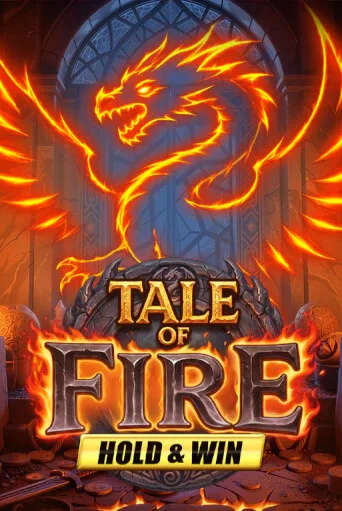 Tale of Fire Hold & Win