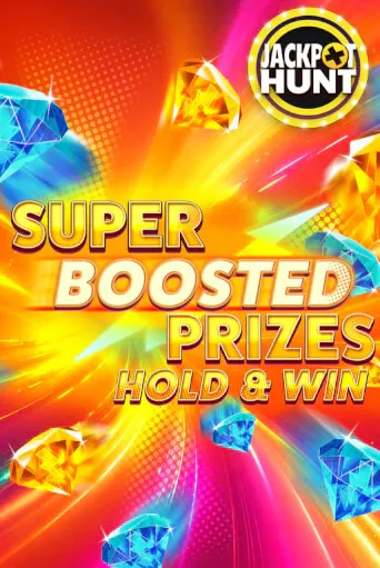 Super Boosted Prizes: Hold & Win